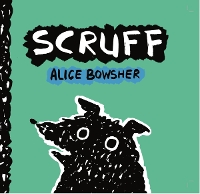 Book Cover for Scruff by Alice Bowsher