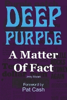 Book Cover for Deep Purple: A Matter of Fact by Jerry Bloom