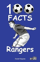 Book Cover for Rangers - 100 Facts by David Clayton