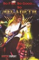 Book Cover for So Far, So Good... So Megadeth! by Martin Popoff