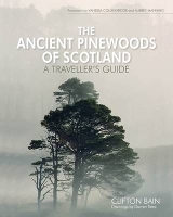 Book Cover for The Ancient Pinewoods of Scotland by Clifton Bain