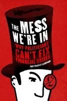 Book Cover for The Mess We're in by Guy Fraser-Sampson