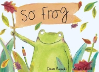 Book Cover for So Frog by Dean Russell