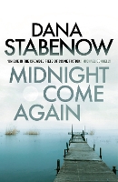 Book Cover for Midnight Come Again by Dana Stabenow