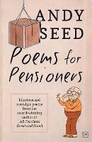 Book Cover for Poems for Pensioners by Andy Seed