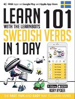 Book Cover for Learn 101 Swedish Verbs in 1 Day by Rory Ryder