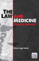 Book Cover for The Law and Medicine by Robert Mark Jaggs-Fowler