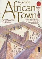 Book Cover for An Ancient African Town by Fiona Macdonald