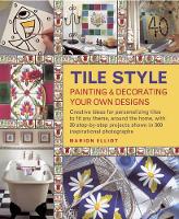 Book Cover for Tile Style Painting & Decorating Your Own Designs by Marion Elliot