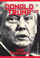 Book Cover for Donald Trump: The Rhetoric by Oliver Jones