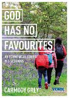 Book Cover for God Has No Favourites by Dr Carmody Grey