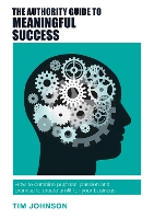 Book Cover for The Authority Guide to Meaningful Success by Tim Johnson