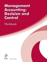 Book Cover for Management Accounting: Decision and Control Workbook by Aubrey Penning