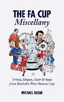 Book Cover for The FA Cup Miscellany by Michael Keane