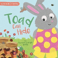 Book Cover for Toad can Hide by Sarah-Leigh Wills