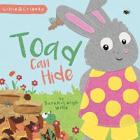 Book Cover for Toad Can Hide by Sarah-Leigh Wills