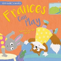 Book Cover for Frances Can Play by Sarah-Leigh Wills