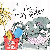 Book Cover for THE TIDY SPIDER by CRAIG MCCANN