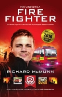 Book Cover for How to Become a Firefighter: The Ultimate Insider's Guide 1 by Richard McMunn