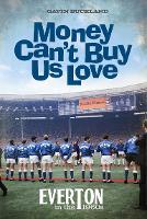 Book Cover for Money Can't Buy Us Love by Gavin Buckland