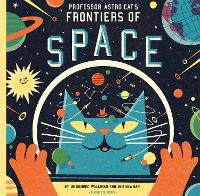 Book Cover for Professor Astro Cat's Frontiers of Space by Dominic Walliman