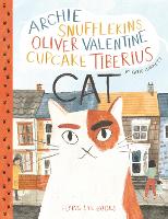 Book Cover for Archie Snufflekins Oliver Valentine Cupcake Tiberius Cat by Katie Harnett