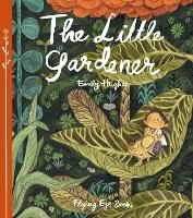 Book Cover for The Little Gardener by Emily Hughes