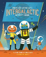 Book Cover for Professor Astro Cat’s Intergalactic Activity Book by Zelda Turner