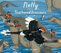 Book Cover for Neffy and the Feathered Dinosaurs by Joe Lillington