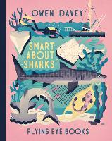 Book Cover for Smart About Sharks by Owen Davey