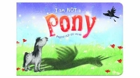 Book Cover for I Am Not a ... Pony by Moira Butterfield