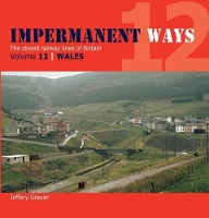 Book Cover for Impermanent Ways Wales by Jeffery Grayer