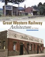 Book Cover for Great Western Railway Architecture by Amyas Crump