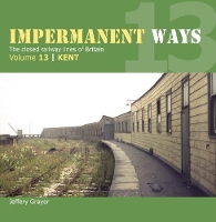 Book Cover for Impermanent Way Volume 13 by Jeffery Grayer