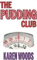 Book Cover for Pudding Club by Karen Woods