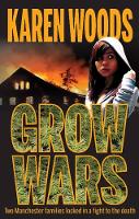 Book Cover for Grow Wars by Karen Woods