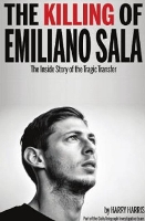 Book Cover for The Killing of Emiliano Sala by Harry Harris