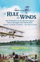 Book Cover for To Rule the Winds by Michael C. Fox