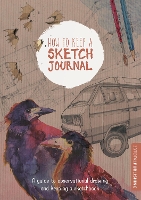 Book Cover for How to Keep a Sketch Journal by 3DTotal Publishing