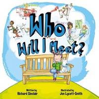 Book Cover for Who Will I Meet? by Richard Sinclair