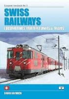 Book Cover for Swiss Railways by David Haydock