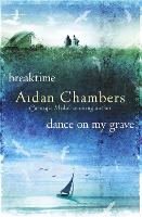 Book Cover for Breaktime & Dance on My Grave by Aidan Chambers