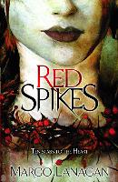 Book Cover for Red Spikes by Margo Lanagan