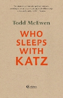 Book Cover for Who Sleeps with Katz by Todd McEwen