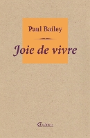 Book Cover for Joie de vivre by Paul Bailey