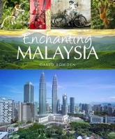 Book Cover for Enchanting Malaysia by David Bowden