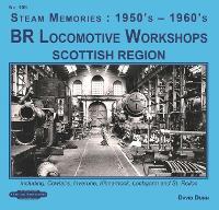 Book Cover for BR Locomotive Workshops Scottish Region by David Dunn