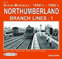 Book Cover for Northumberland Branch Lines Vol 1 by David Dunn