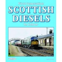 Book Cover for First Generation Scottish Diesels in Colour by David Dunn