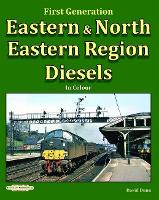 Book Cover for Eastern & North Eastern Region Diesels by David Dunn